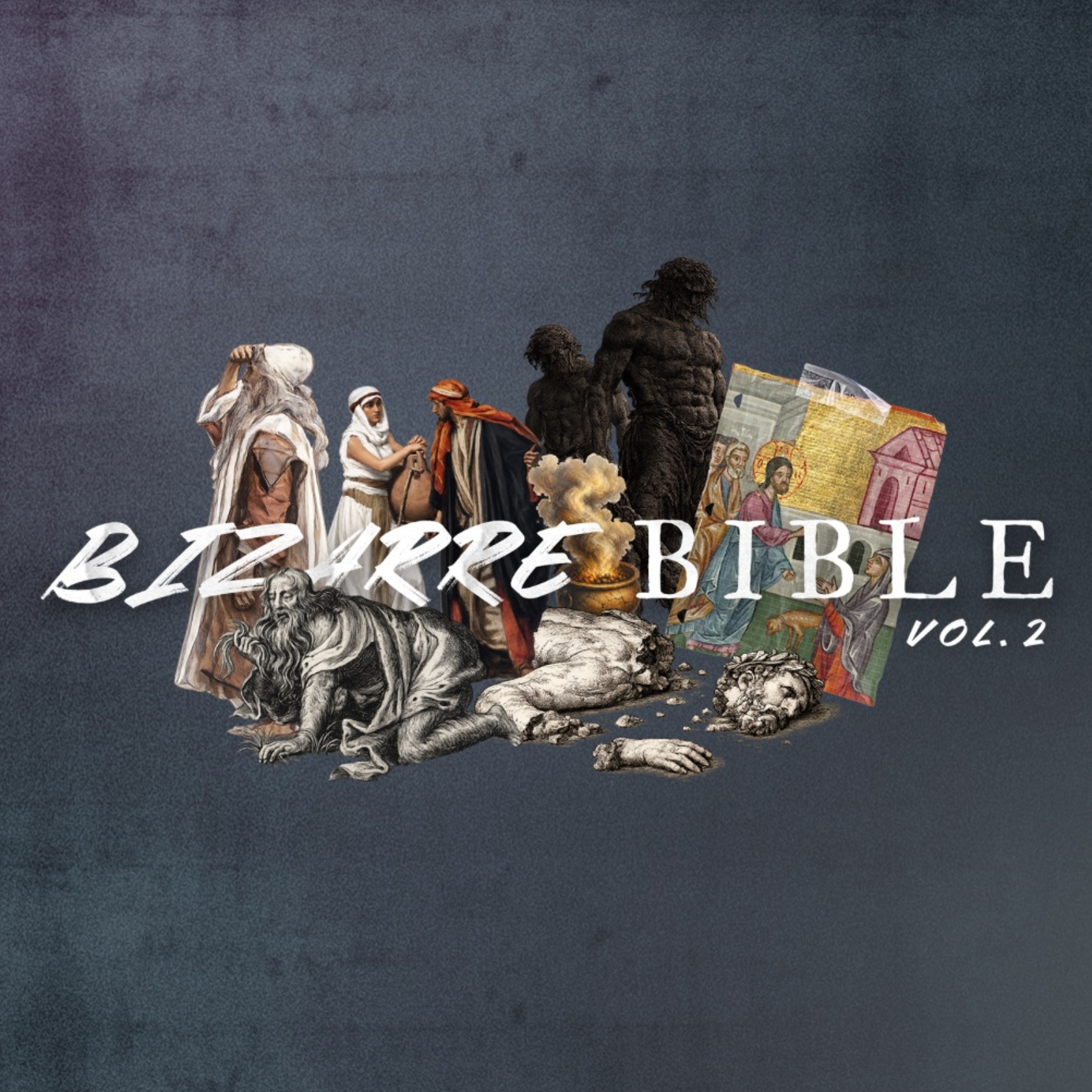 Bizarre Bible Vol. 2: Abraham’s Deep Sleep episode artwork