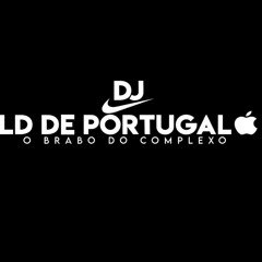 DJ LD DE PORTUGAL - CHEGA NA TROPA DE PORTUGAL PIRANHA . 🇵🇹🥊