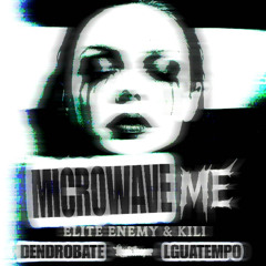 Elite Enemy & Kili - Watch me [Dendrobate & LguaTempo Edit]
