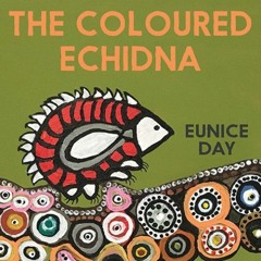 The Coloured Echidna