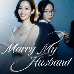 Marry My Husband; Season 1 Episode 1 FuLLEpisode -3G99106