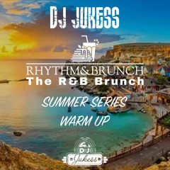 Rhythm & Brunch: Vol 4 - Summer Series Warm Up - APR '24 - instagram:@dj_jukess