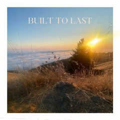 Built to Last