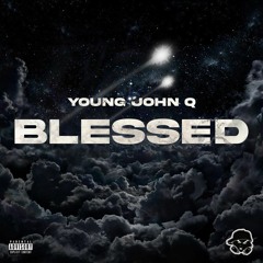 BLESSED (CLEAN VERSION)