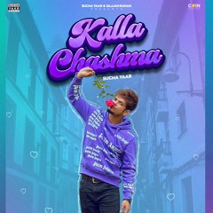 Kalla Chashma By Sucha Yaar | Coin Digital | New Punjabi Songs 2022