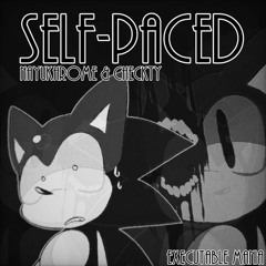 SELF-PACED (Instrumental) - EXECUTABLE MANIA
