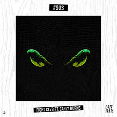 #SUS (feat. Carly Burns) (Retrohandz Remix)