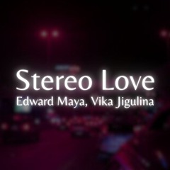 Edward Maya, Vika Jigulina - Stereo Love (Galactic Way Remix)