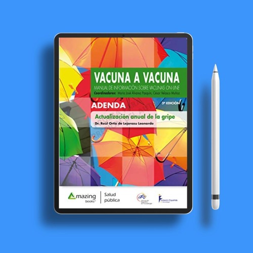 Actualización anual de gripe 2018/2019: Vacuna a Vacuna 2018 (Spanish Edition) . Without Cost [PDF]