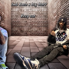 IMB Kave - Keep Out ft. Big Steff