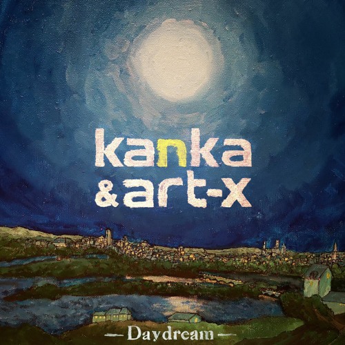 Daydream ft Art-X