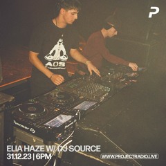 DJ SOURCE B2B ELIA HAZE - 31st December 2023