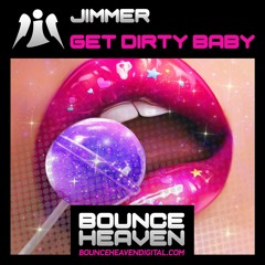 Jimmer - Get Dirty Baby (out now)