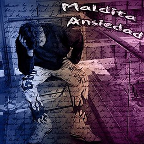 Stream Maldita Ansiedad by TuColorfavorito | Listen online for