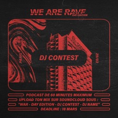 WAR - DAY EDITION - DJ CONTEST - BROKEN INDUSTRIES