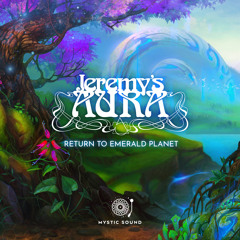 Jeremy's Aura - Return To Emerald Planet