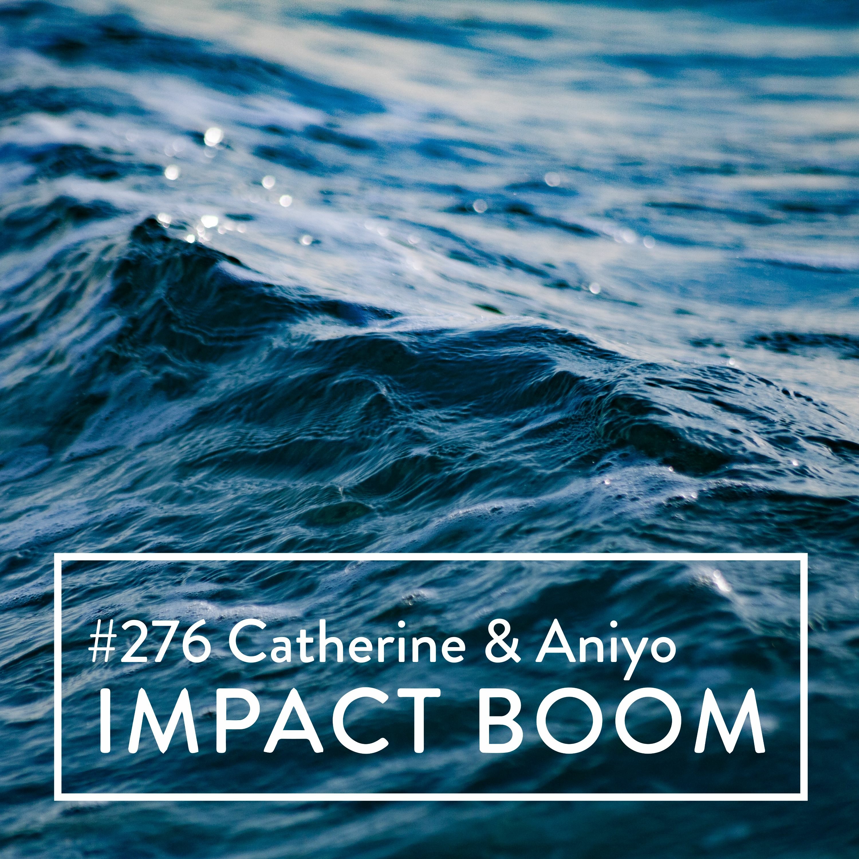 Episode 276 (2021) Catherine Hutchins and Aniyo Rahebi On Edible Waste-Free Coffee Cups episode artwork