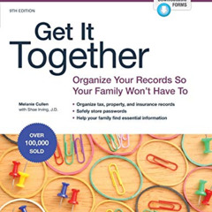 READ EBOOK 💘 Get It Together: Organize Your Records So Your Family Won't Have To by