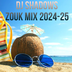 Dj Shadows Mix Zouk 2024-2025