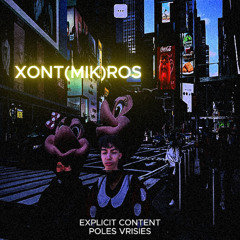 Xont(mik)ros (w/ hidden feat.)