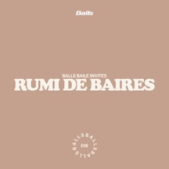 Balls Baile invites [016] Rumi de Baires