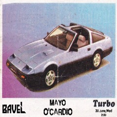 Turbo Groove at Bavel - O'Cardio B2B Mayo