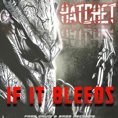 Hatchet - If It Bleeds (Free Download)