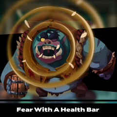 Fear With a Health Bar - Five More Minutes OST