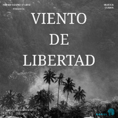“Viento de Libertad”