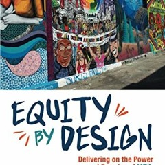 [READ] PDF 💘 Equity by Design: Delivering on the Power and Promise of UDL by  Mirko