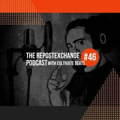 Re-Ex Podcast Episode 46: with Cultivate Beats