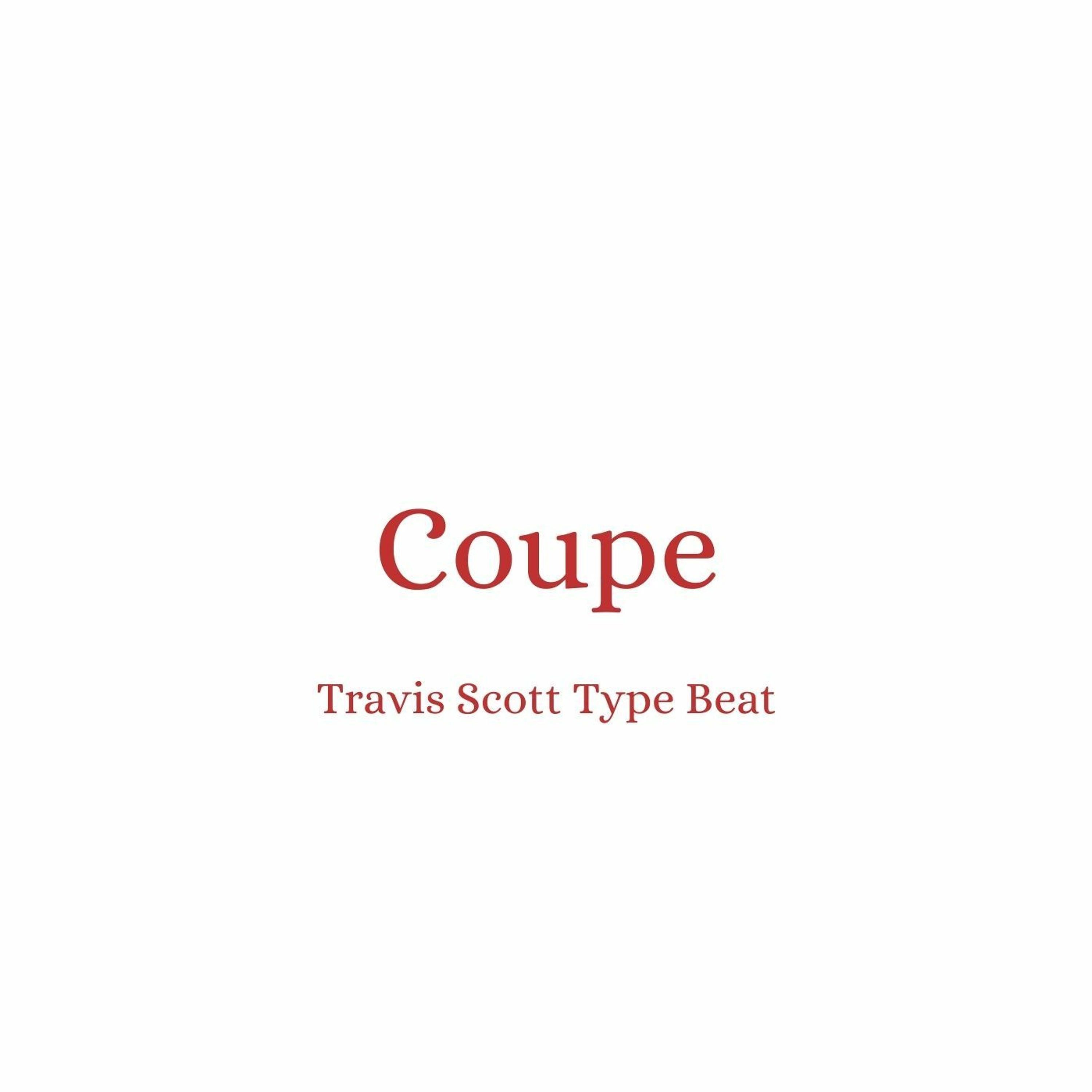 Travis Scott Type Beat - "Coupe" episode artwork