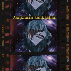 Aankhein Kahkashan