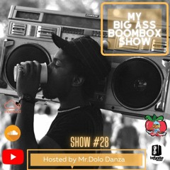 My Big Ass Boombox Show #28