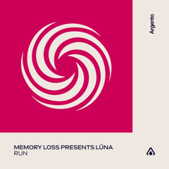 Memory Loss presents LÜNA - Run