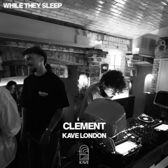 CLEMENT // WHILE THEY SLEEP LONDON // 19.07.25