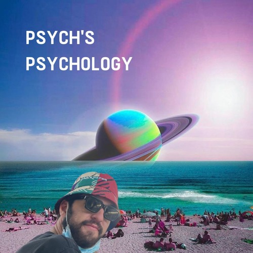 Psych's Psychology