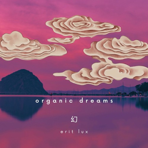 Organic Dreams [Special Bday Set 2023]