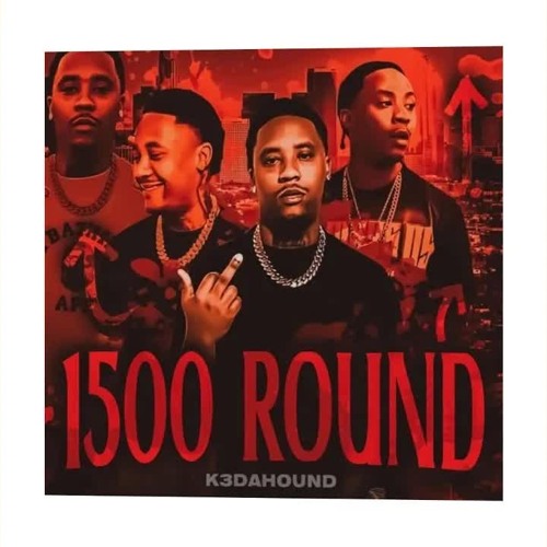 1500 Round - K3dahound