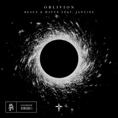 BEAUZ & hayve - Oblivion (feat. Jantine)