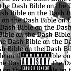 Bible on the Dash (prod. butterwrld)