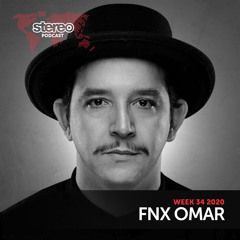 Stereo Productions Podcast 364 | FNX Omar (MOR)