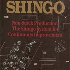 (Download PDF) Non-Stock Production: The Shingo System of Continuous Improvement By  Shigeo Shi