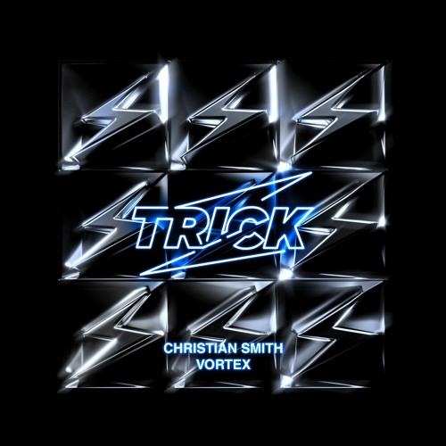 Listen to Christian Smith - Vortex by TRICK in Trick Label 
