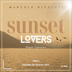 Marcelo Ricciuti - Sunset Lovers (Episode 45 Extended Set January 2025 Parte 2)