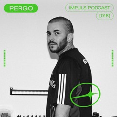 IMPULS PODCAST #018 - PERGO (Vinyl Set)