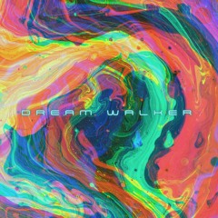 Dream Walker