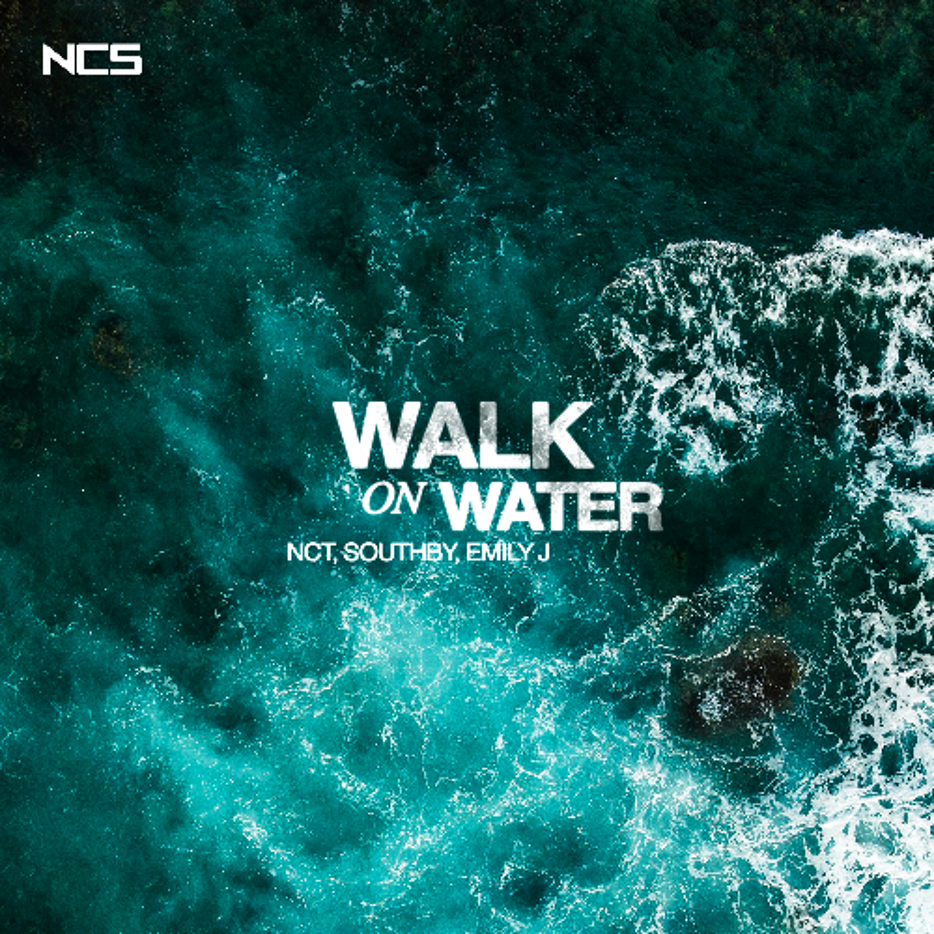 NCT, Southby, Emily J - Walk On Water [NCS Release] episode artwork