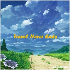 Travel Never Ends