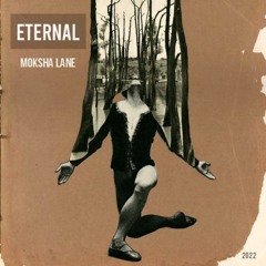 Moksha Lane | ETERNAL (techno.fm 20.03.22)